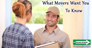 There are many important things movers want you to know.